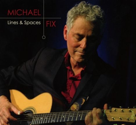 Michael Fix: Lines &amp; Spaces, CD