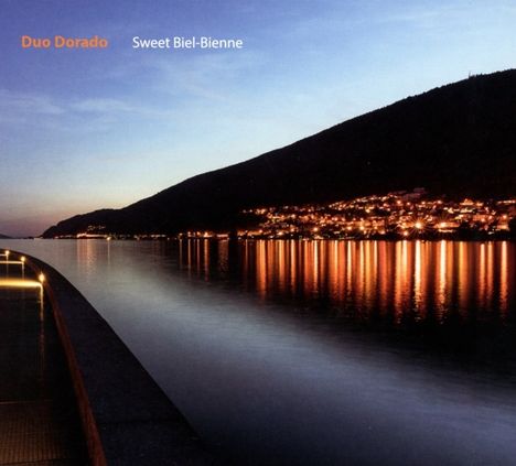 Duo Dorado: Sweet Biel-Bienne, CD