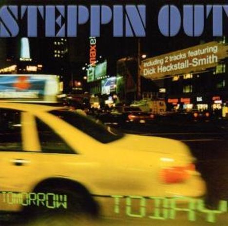 Steppin' Out: Tomorrow Today, CD