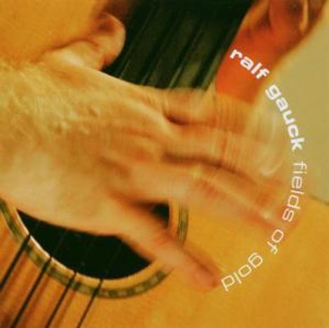 Ralf Gauck: Fields Of Gold, CD