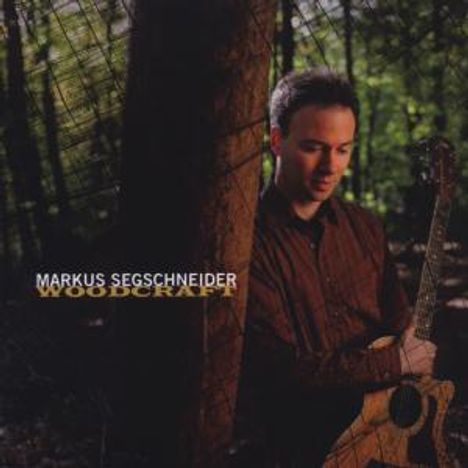Markus Segschneider (geb. 1971): Woodcraft, CD