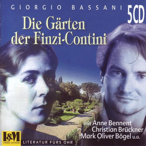 Bassani,Giorgio:Die Gärten der Finzi-Contini, 5 CDs