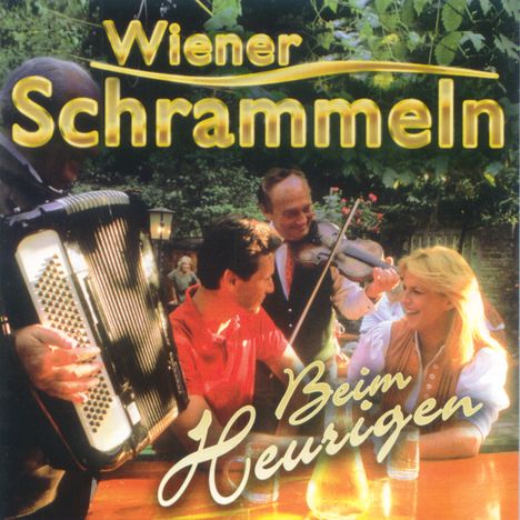 Wiener Schrammeln - Beim Heurigen, CD