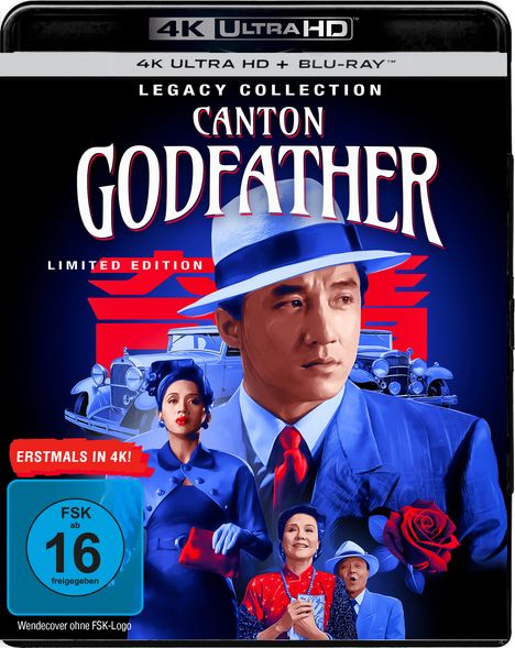 Texte: "4K ULTRA HD", "Blu-ray", "Legacy Collection", "Canton Godfather", "Limited Edition", "Erstmals in 4K!", "FSK ab 16 freigegeben". Illustration mit einem Mann und zwei Frauen in blauer, roter Kleidung, alten Autos und einer roten Rose.