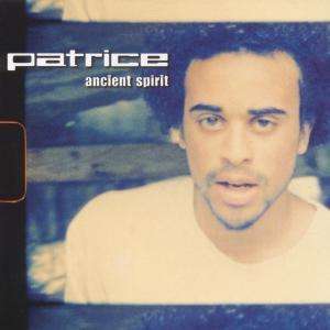 Patrice: Ancient Spirit, CD