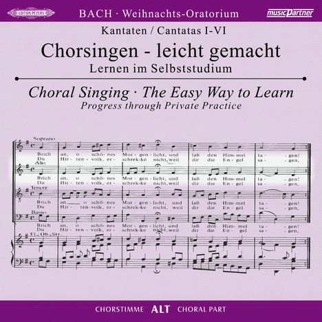 Chorsingen leicht gemacht - Johann Sebastian Bach: Weihnachtsoratorium BWV 248 (Alt), 2 CDs