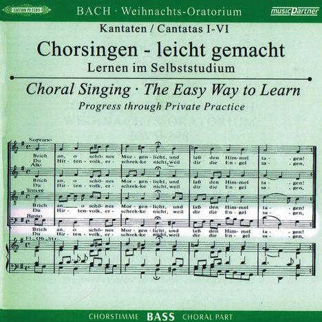 Chorsingen leicht gemacht - Johann Sebastian Bach: Weihnachtsoratorium BWV 248 (Bass), 2 CDs