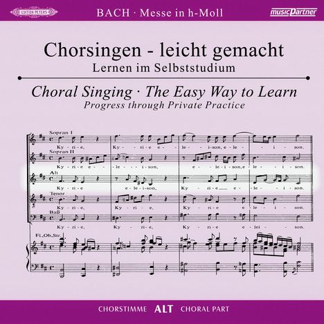 Chorsingen leicht gemacht - Johann Sebastian Bach: Messe h-moll BWV 232 (Alt), 2 CDs