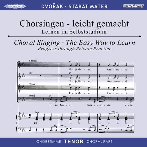 Chorsingen leicht gemacht - Antonin Dvorak: Stabat Mater (Tenor), 2 CDs
