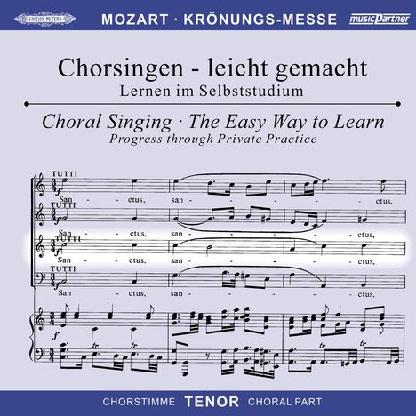 Chorsingen leicht gemacht - Wolfgang Amadeus Mozart: Messe C-Dur KV 317 "Krönungsmesse" (Tenor), CD