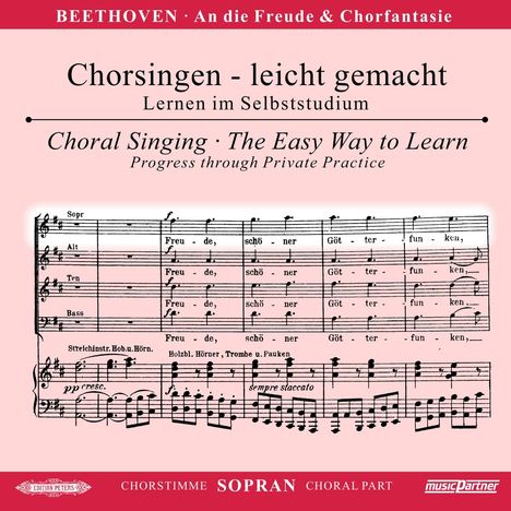 Chorsingen leicht gemacht - Ludwig van Beethoven: An die Freude aus Symphonie Nr.9 &amp; Chorfantasie op.80 (Sopran), CD