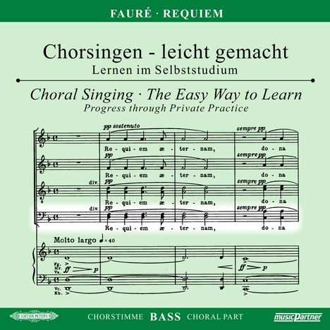 Chorsingen leicht gemacht - Gabriel Faure: Requiem (Bass), CD