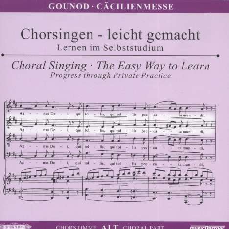 Chorsingen leicht gemacht - Charles Gounod: Cäcilien-Messe (Alt), CD