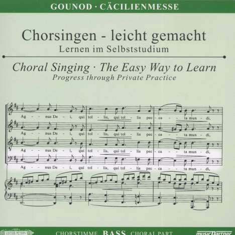 Chorsingen leicht gemacht - Charles Gounod: Cäcilien-Messe (Bass), CD