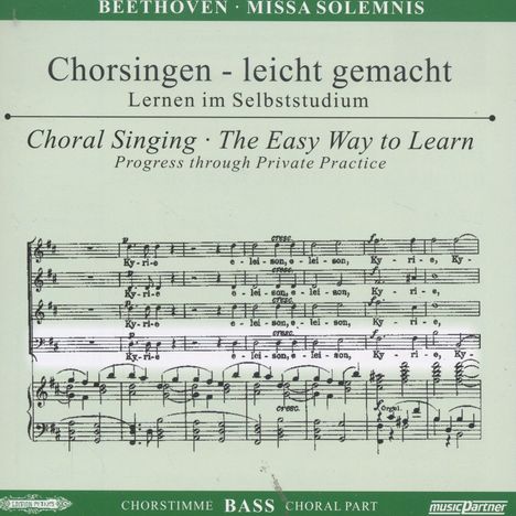 Chorsingen leicht gemacht - Ludwig van Beethoven: Missa Solemnis op. 123 (Bass), 2 CDs