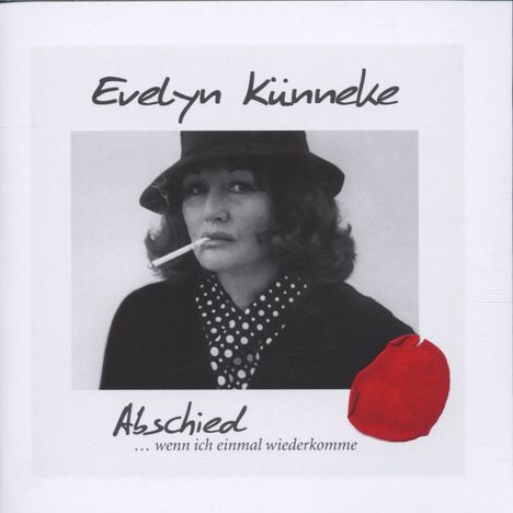 Evelyn Kuenneke: Abschied...Wenn Ich..., CD