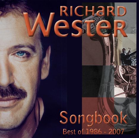 Richard Wester (geb. 1956): Songbook: Best Of 1986 - 2007, CD