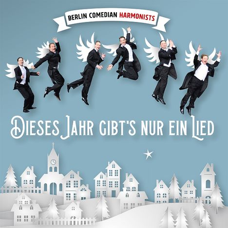 Berlin Commedian Harmonists: Dieses Jahr gibt's nur ein Lied, CD