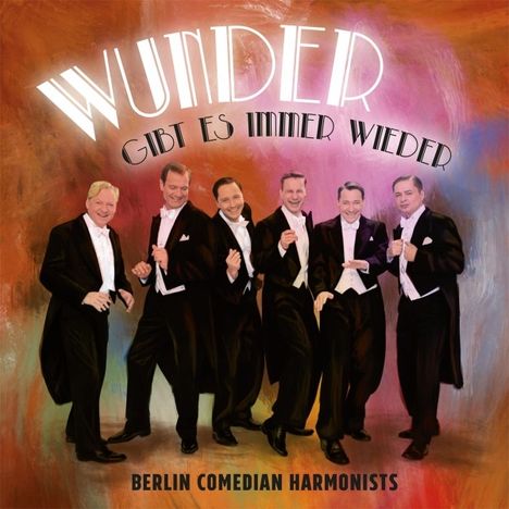 Berlin Comedian Harmonists: Wunder gibt es immer wieder, CD