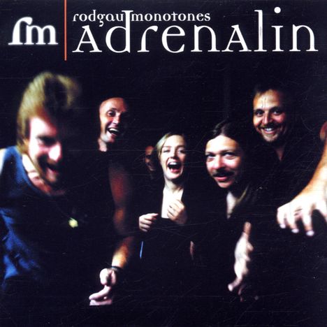 Rodgau Monotones: Adrenalin, CD