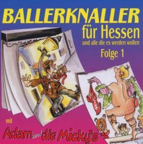 Adam &amp; Die Mickys: Ballerknaller für Hessen Folge 1, CD