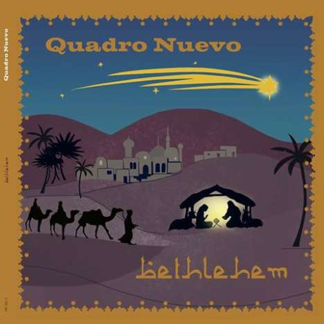 Quadro Nuevo: Bethlehem (180g), 2 LPs