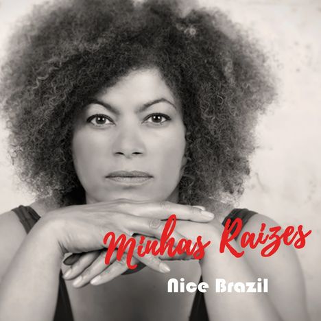 Nice Brazil: Minhas Raizes, CD