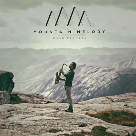 Mulo Francel (geb. 1967): Mountain Melody (180g), LP