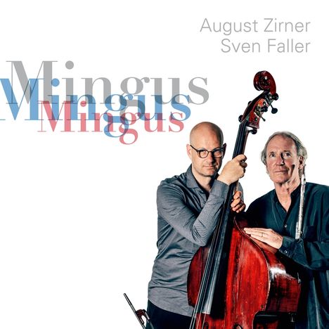 Sven Faller &amp; August Zirner: Mingus, CD