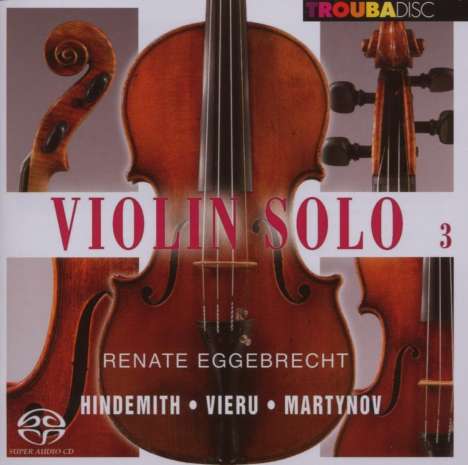 Renate Eggebrecht - Violin solo Vol.3, Super Audio CD
