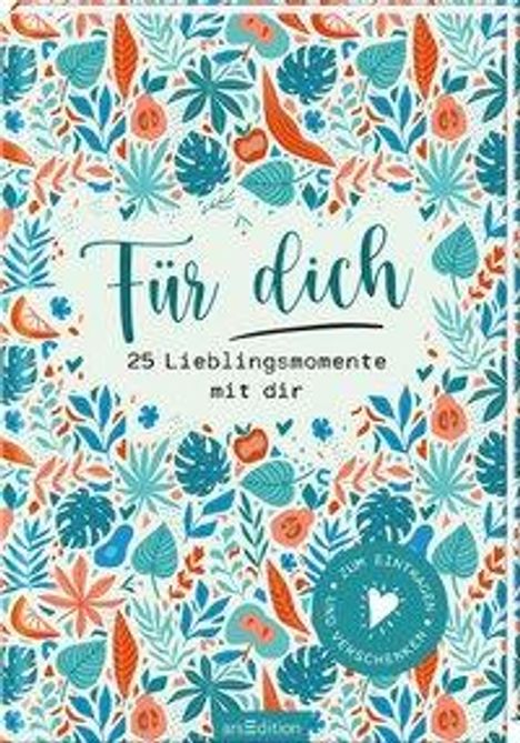 Kristin Funk: Funk, K: Für dich - 25 Lieblingsmomente mit dir, Buch