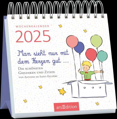 Mini-Wochenkalender Man sieht nur mit dem Herzen gut ... 2025, Kalender
