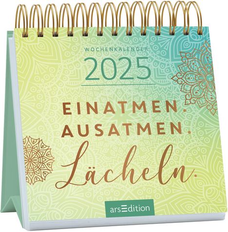 Mini-Wochenkalender Einatmen. Ausatmen. Lächeln. 2025, Kalender