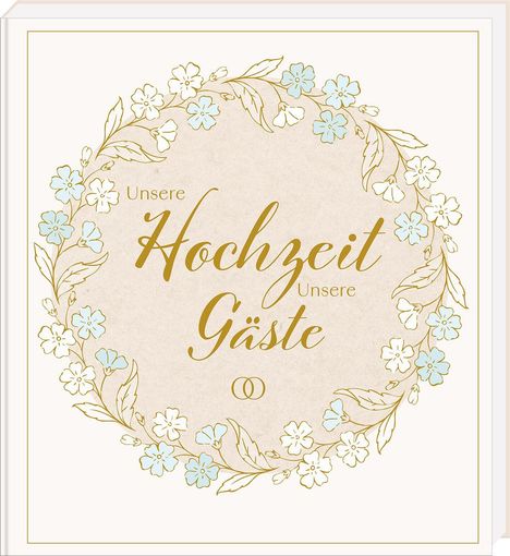 Unsere Hochzeit - Unsere Gäste, Buch