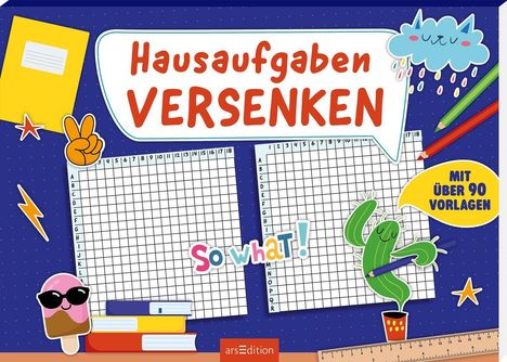 "Hausaufgaben versenken", "Mit über 90 Vorlagen", "So what!". Farbenfrohe Illustrationen: Eis, Kaktus, Wolke.