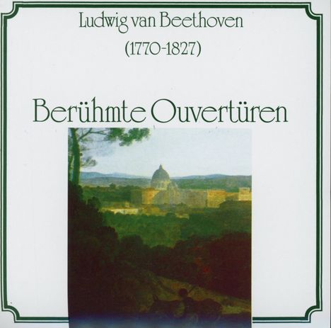 Ludwig van Beethoven (1770-1827): Beethoven/Berühmt.Ouver, CD