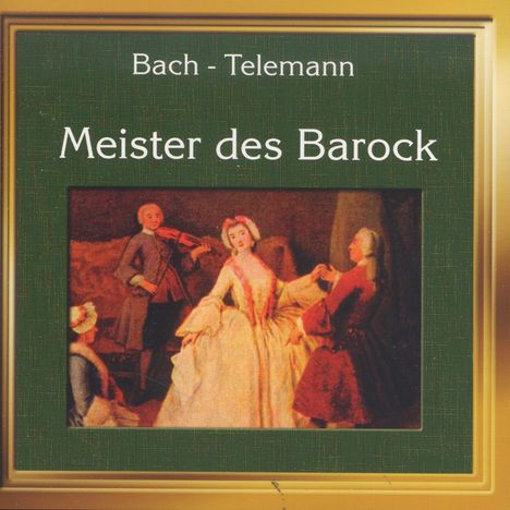 Meister des Barock - Bach / Telemann, CD