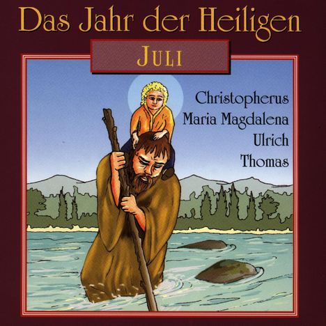 Das Jahr der Heiligen - Juli, CD