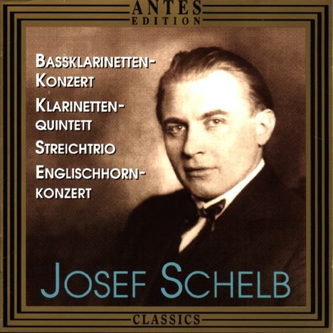 Josef Schelb (1894-1977): Konzert für Bassklarinette mit Begleitung von 10 Soloinstrumenten, CD