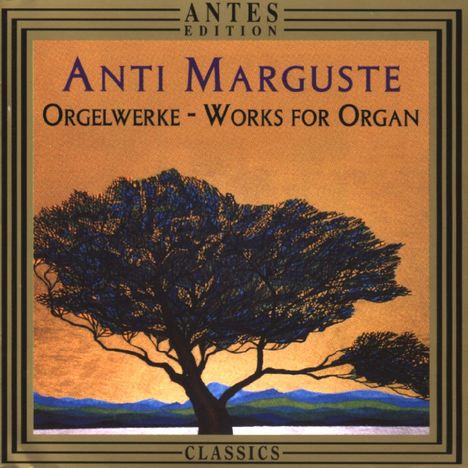 Anti Marguste (1931-2016): Orgeltöne op. 37 für Orgel &amp; Orchester, CD