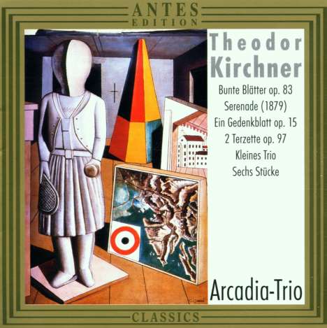 Theodor Kirchner (1823-1903): Werke für Klaviertrio, CD
