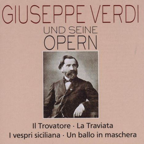 Verdi &amp; seine Opern 1853-1859, CD