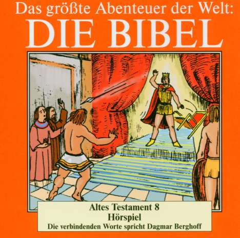Das größte Abenteuer der Welt: Die Bibel / Altes Testament 8, CD