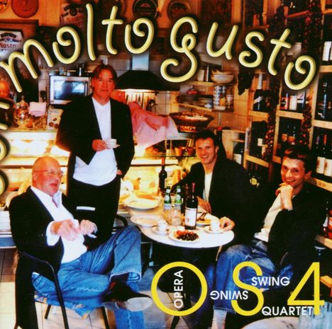 Opera Swing Quartet - Con Molto Gusto, CD