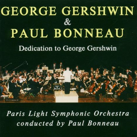 George Gershwin (1898-1937): Ein Amerikaner in Paris, CD