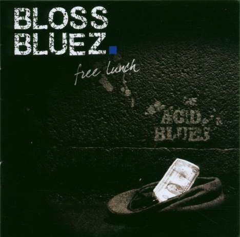 Blossbluez: Frei Lunch, CD