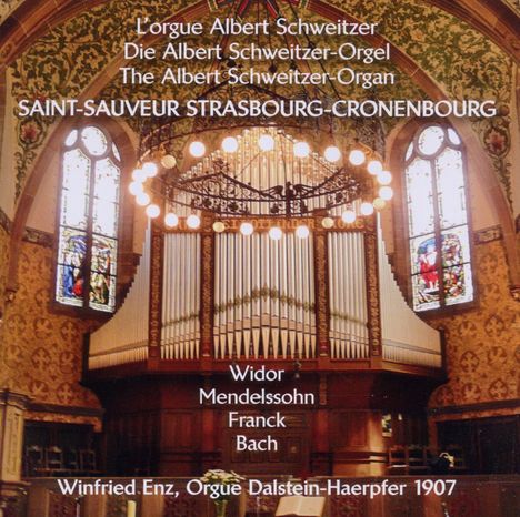 Winfried Enz - Die Albert Schweitzer-Orgel, CD