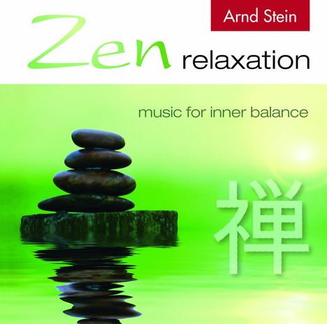 Arnd Stein: Zen Relaxation: Music For Inner..., CD