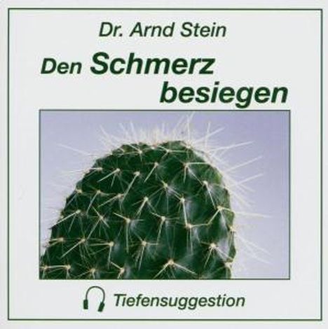 Arnd Stein: Arnd Stein - Den Schmerz besiegen, CD