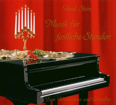 Arnd Stein - Musik für festliche Stunden, CD